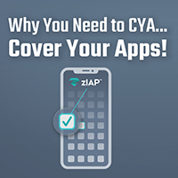 Why You Need to CYA... Cover Your Apps! 