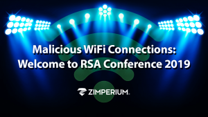 Malicious WiFi Connections: Welcome to RSA Conference 2019