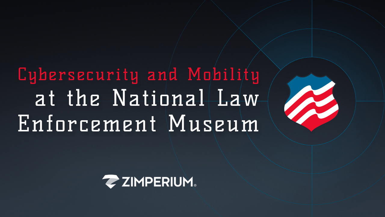 Cybersecurity and Mobility at the National Law Enforcement Museum
