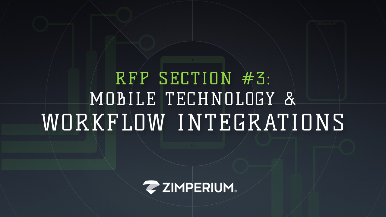 5 Must-Have Sections For Every Enterprise Mobile Security RFP - Must-Have #3: Mobile Technology & Workflow Integrations