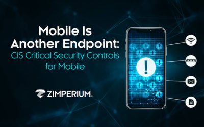 Zimperium Webinar Mobile Is Another Endpoint