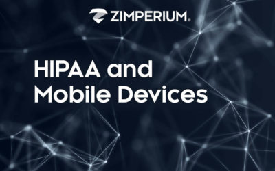Zimperium For HIPAA And Mobile Devices