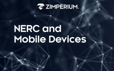 Zimperium For NERC And Mobile Devices