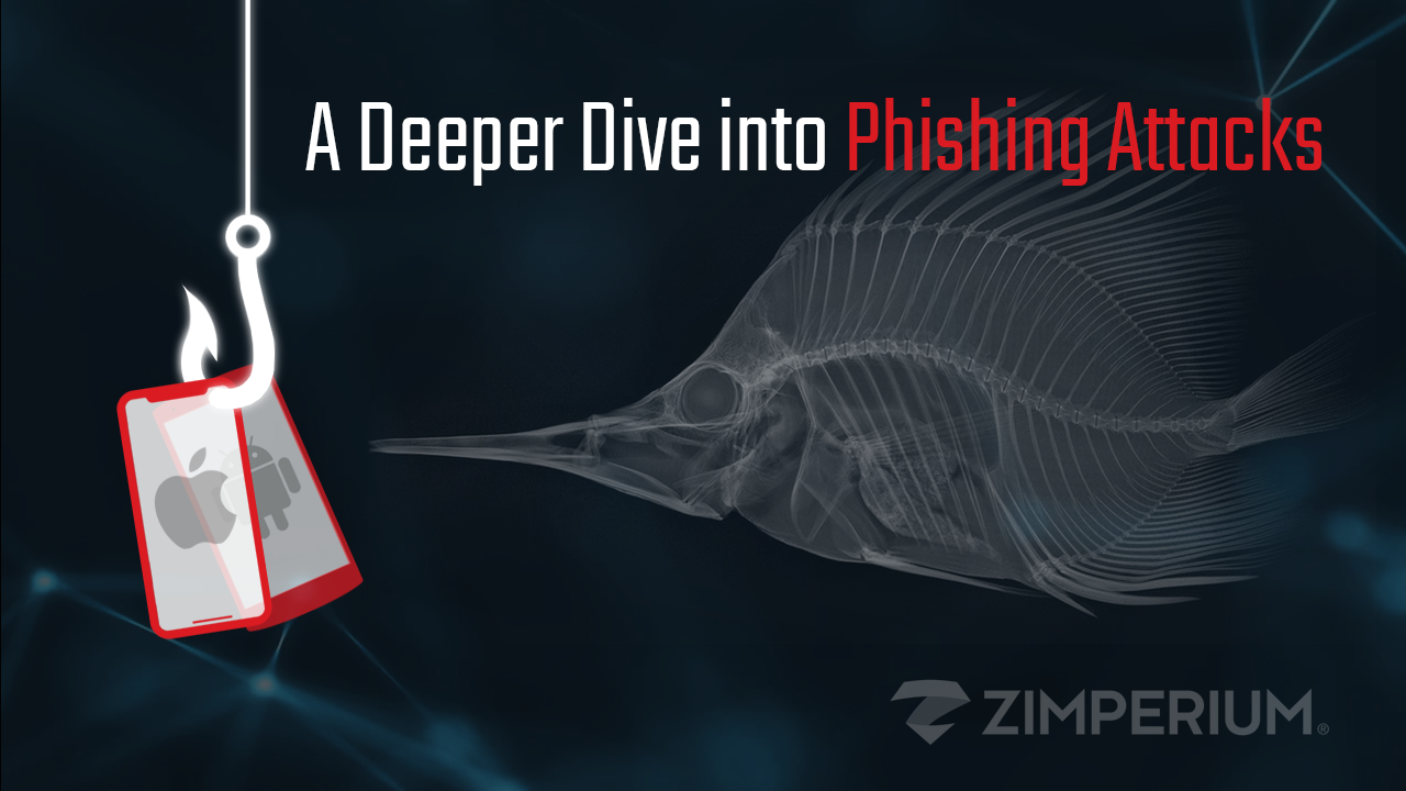 A Deeper Dive into Phishing Attacks