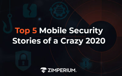 Top 5 Mobile Security Stories of a Crazy 2020