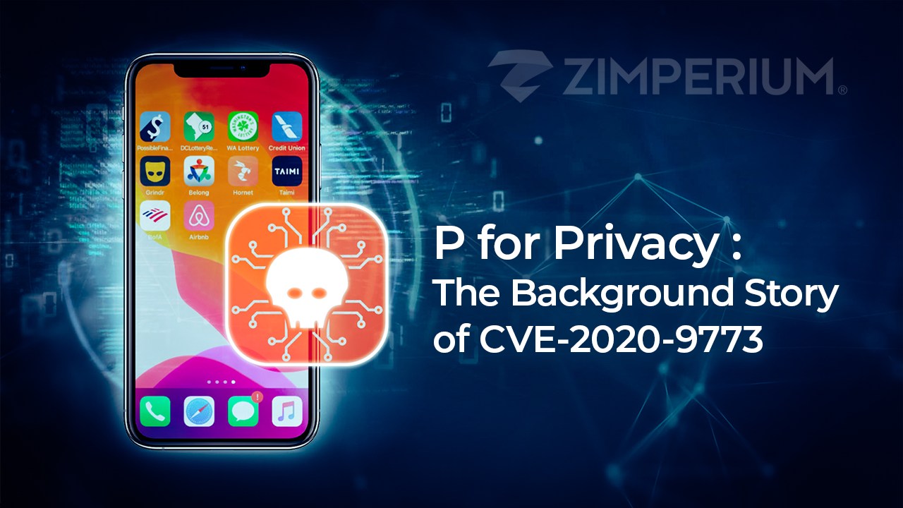 P for Privacy - The Background Story of CVE-2020-9773