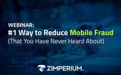 Zimperium Webinar Number One Way To Reduce Mobile Fraud