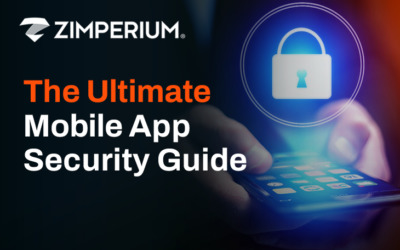 The Ultimate Mobile App Security Guide