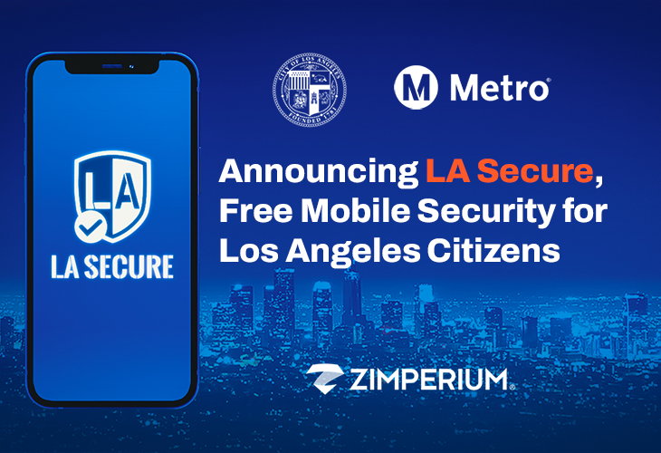 Los Angeles Partners with Zimperium to Keep Residents Safe on Mobile