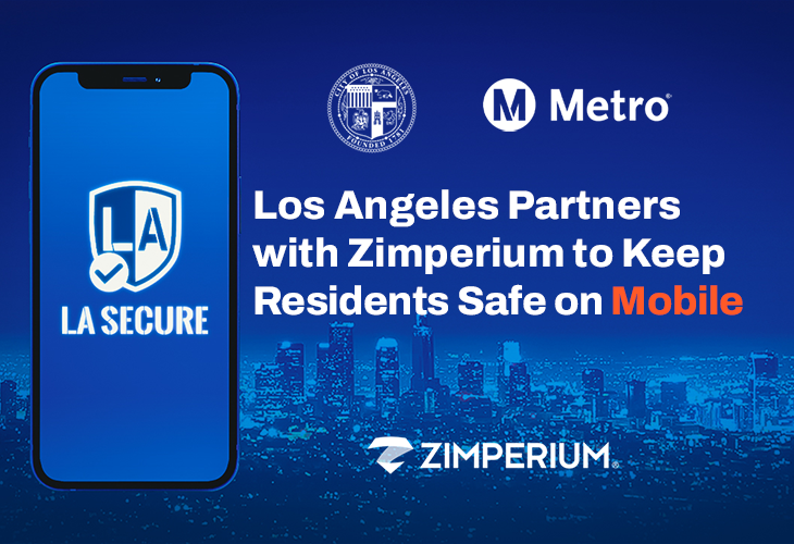 To keep residents safe on mobile devices, LA Metro and the City of Los Angeles have partnered with Zimperium to provide a free mobile security application called LA Secure.