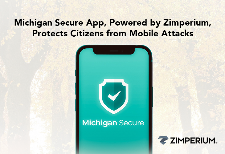 Michigan Secure App Protects Citizens from Mobile Attacks