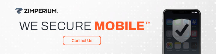 Zimperium We Secure Mobile Contact Us Banner