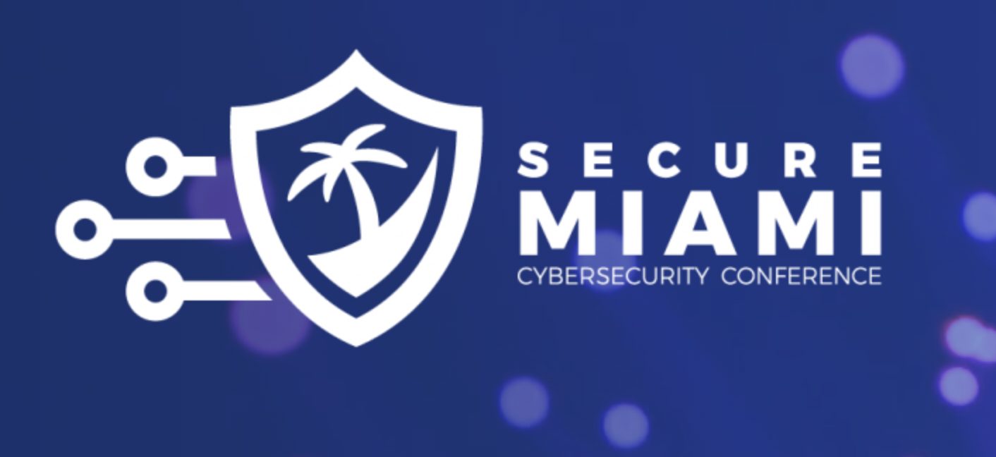 Secure Miami Cybersecurity Conference