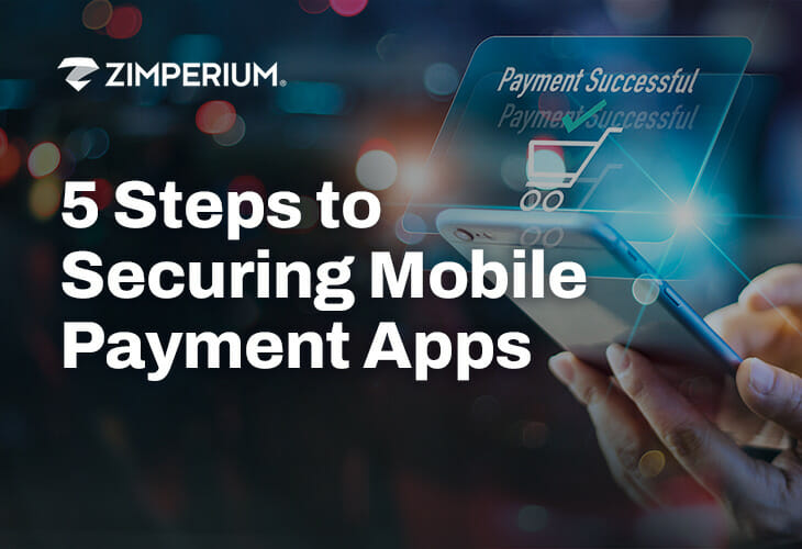 Download our whitepaper to learn the 5 steps providers must follow to effectively secure their apps, protect their consumers, comply with regulations and standards (such as EMVCo), and prevent fraud.