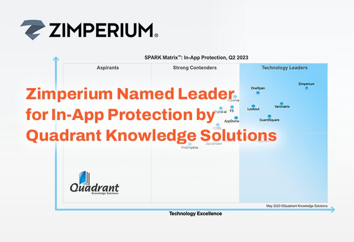 Zimperium is proud to be the top ranked technology leader in Quadrant Knowledge Solutions' detailed analysis of the global In-App Protection market of 2023! Download now.